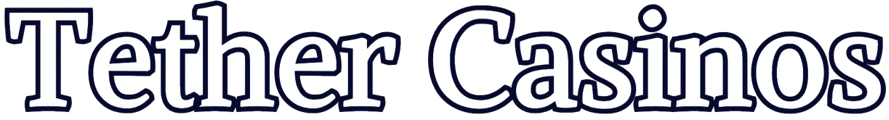 Tether Casinos